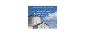 Gottschalk & a Medieval Predestination Controversy